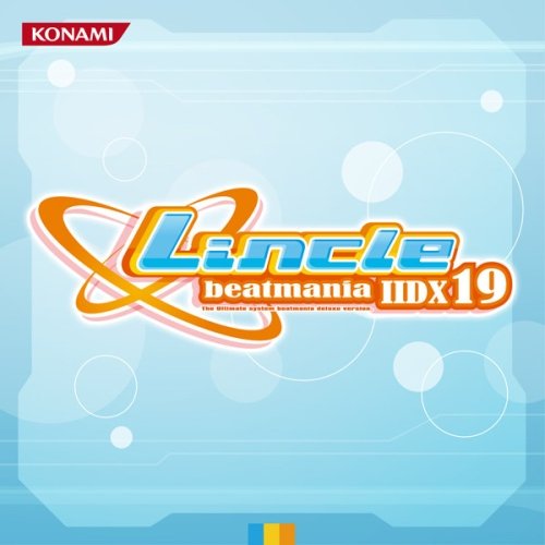 beatmania IIDX 19 Lincle Music Selection