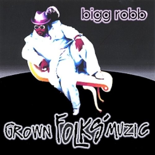 Grown Folks Muzic