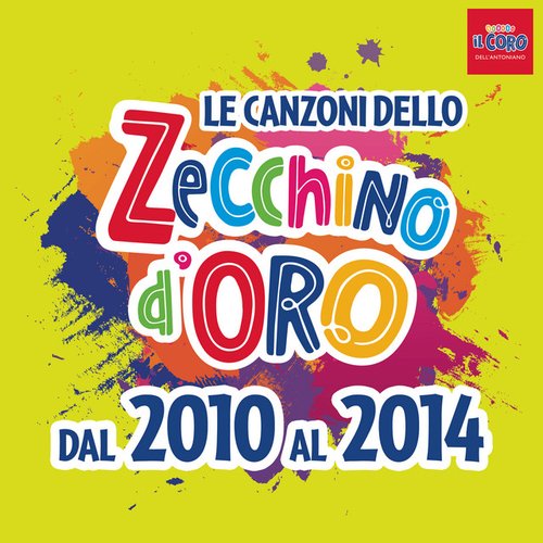 Le canzoni dello Zecchino d'oro dal 2010 al 2014