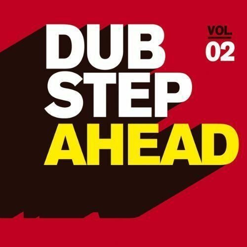 Dubstep Ahead, Vol. 2