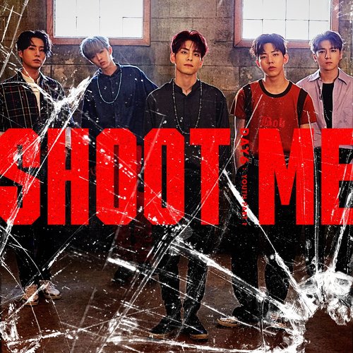 Shoot Me : Youth, Part. 1