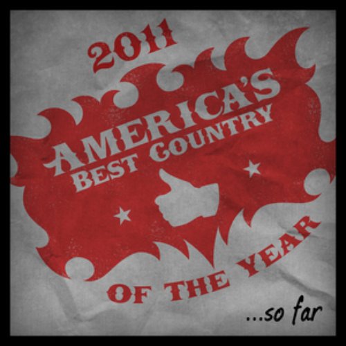 2011 - America's Best Country Of The Year...So Far