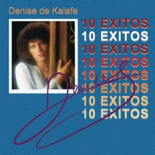 Denise De Kalafe 10 Exitos