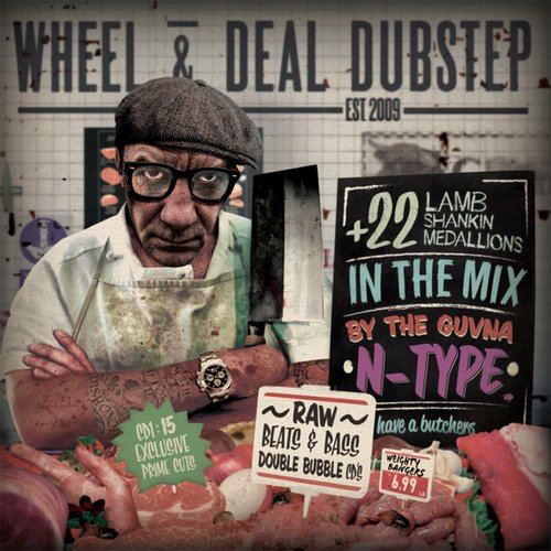 Wheel & Deal Dubstep Volume 1