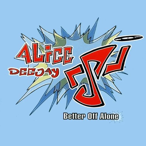 Better Off Alone