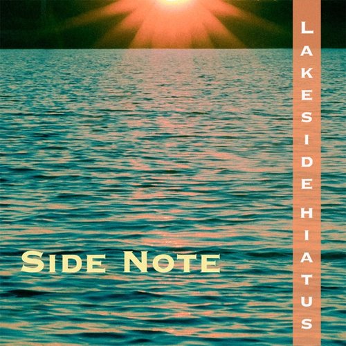 Lakeside Hiatus