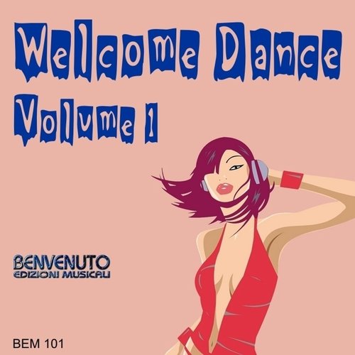 Welcome Dance Volume 1