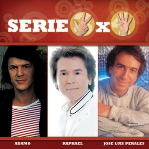 Serie 3x4 (Raphael, Adamo, Jose Luis Perales)