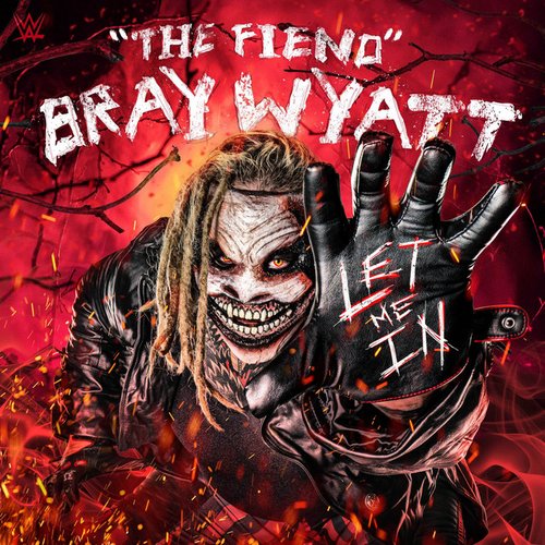 Let Me In ("The Fiend" Bray Wyatt)