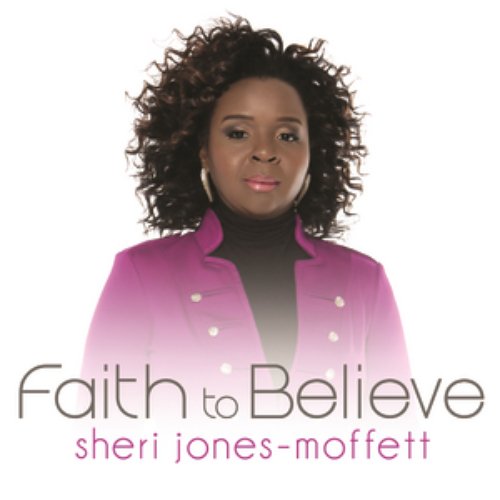 Faith To Believe