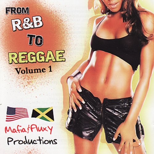 From R&B to Reggae Volume 1
