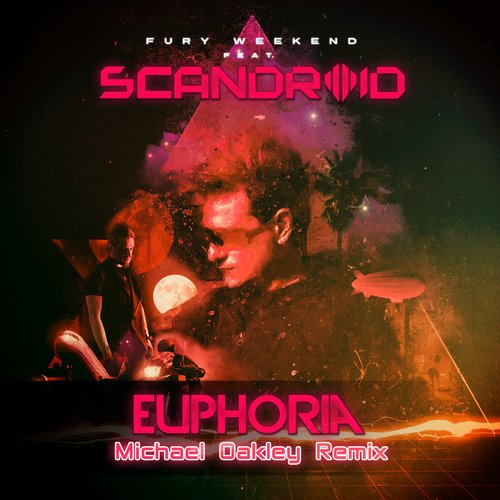 Euphoria (feat. Scandroid) [Michael Oakley Remix]