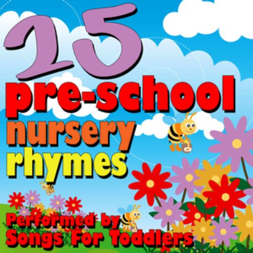 25 Pre-School Nursery Rhymes