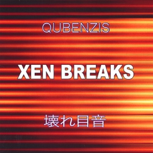XEN BREAKS
