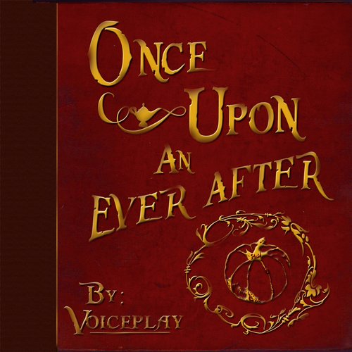 Once Upon An Ever After