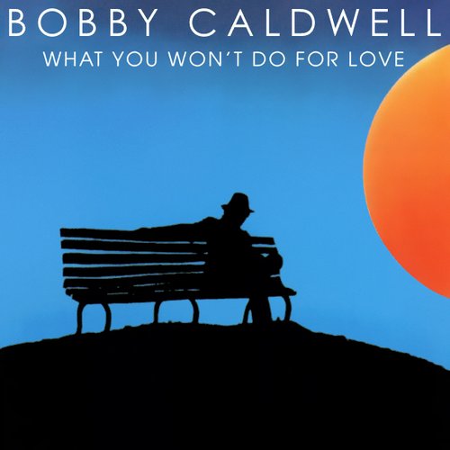 Bobby Caldwell Do For Love Free Mp3 Download - Colaboratory