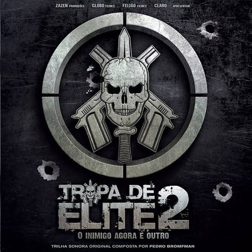 Tropa de Elite 2 (Trilha Sonora Original)