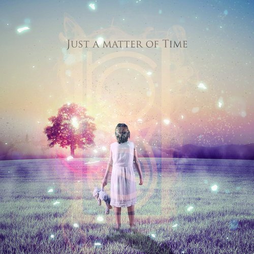 Just a Matter of Time