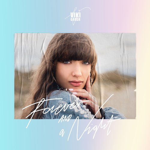 Forever And A Night - Single