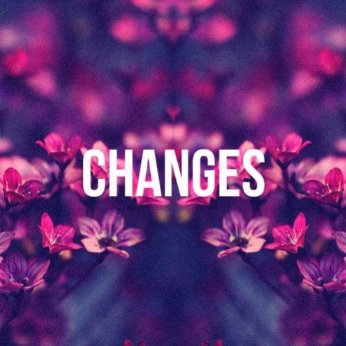 Changes