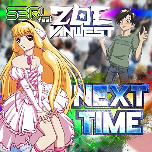 Next Time (feat. Zoe VanWest)