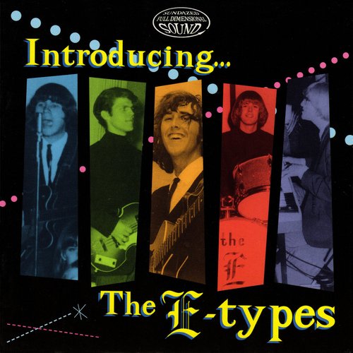 Introducing ... The E-Types