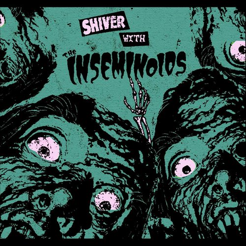 Shiver with the Inseminoids