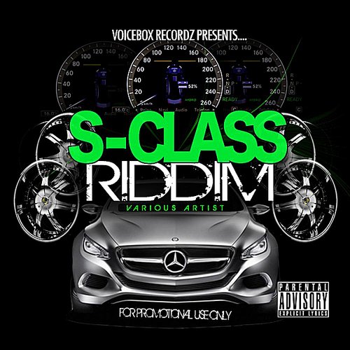 S Class Riddim