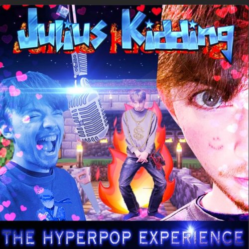 The Hyperpop Experience