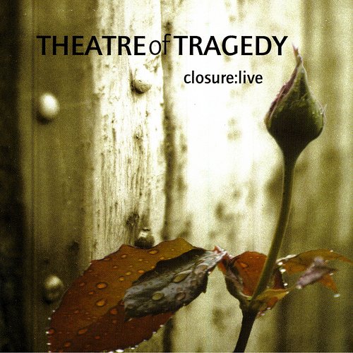 Closure: Live