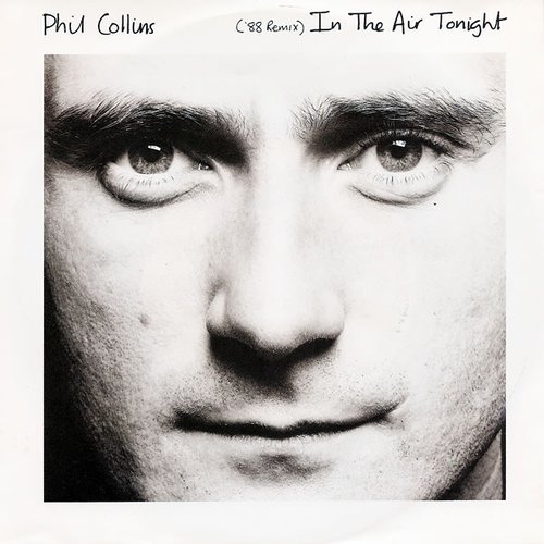 In The Air Tonight ('88 Remix)