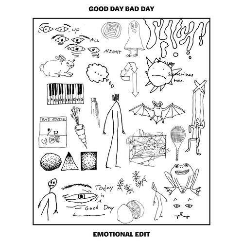Good Day Bad Day (Emotional Edit)