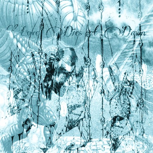Love Dies At Dawn - EP