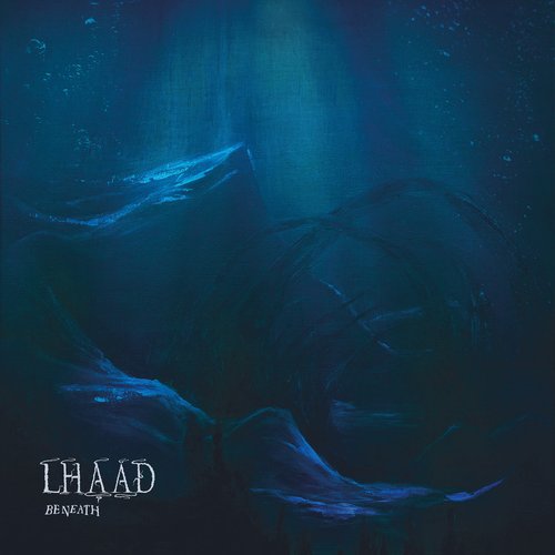 LHAÄD Beneath
