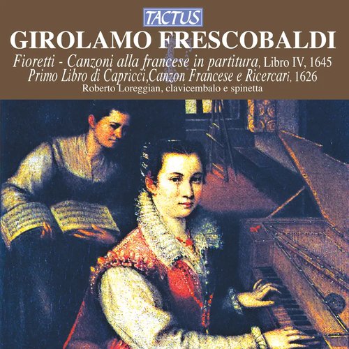 Frescobaldi: Canzoni Alla Francese