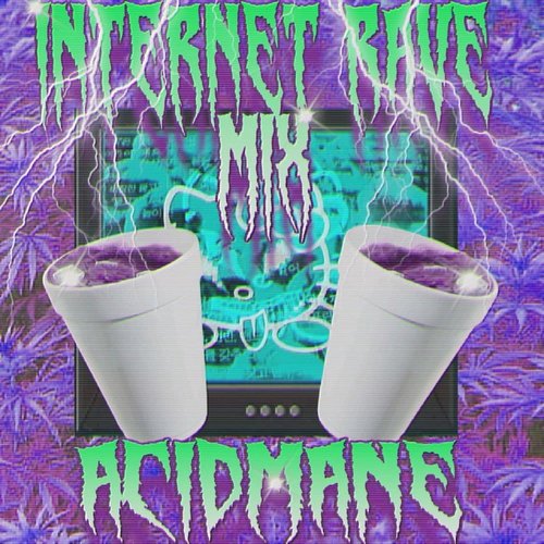 INTERNET RAVE MIX - Single