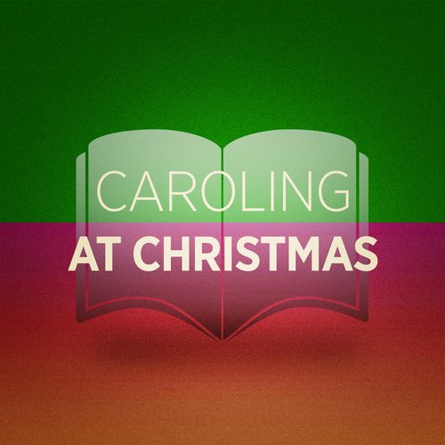 Caroling at Christmas
