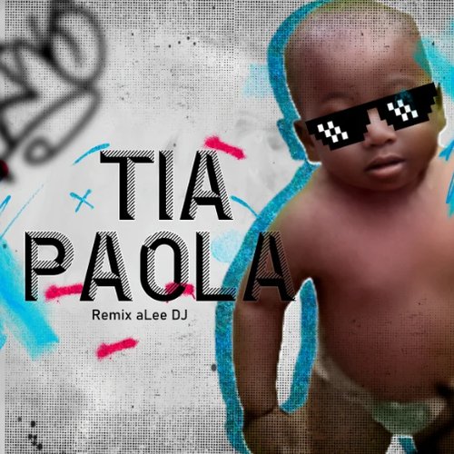 Tia Paola (Remix)