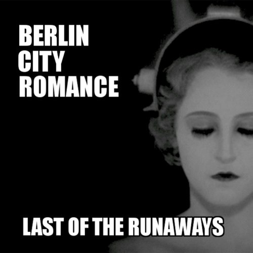 Last of the Runaways
