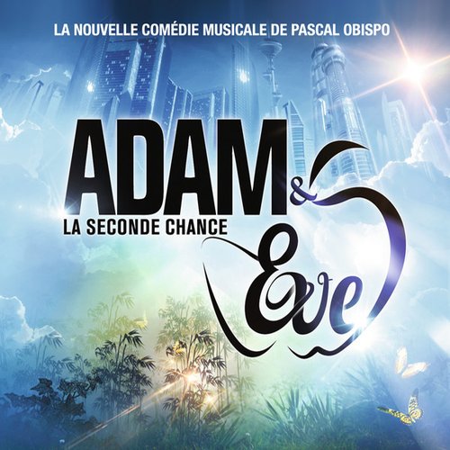 Adam & Eve, la seconde chance