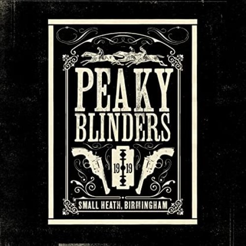 Peaky Blinders (Original Music From The TV Series)