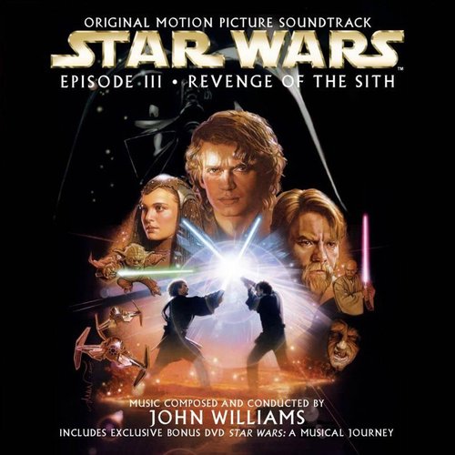 Star Wars Episode III: Revenge of the Sith [Original Motion Picture Soundtrack]