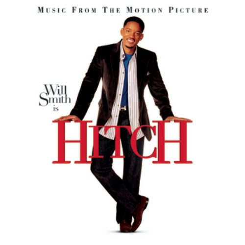 Hitch - Music From The Motion Picture
