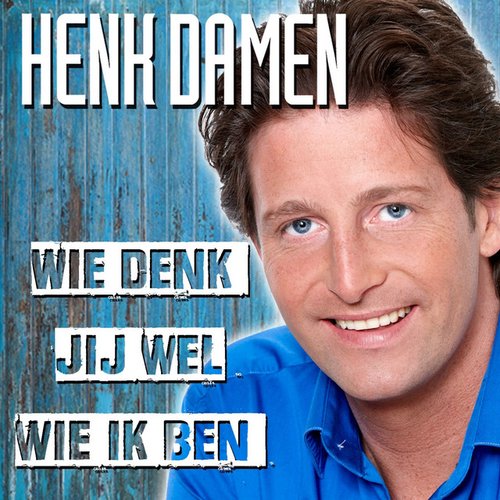 Wie Denk Jij Wel Wie Ik Ben - Single