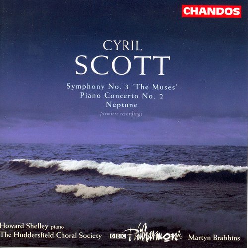 Scott, C.: Symphony No. 3, "The Muses" / Piano Concerto No. 2 / Neptune