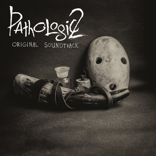 Pathologic 2 Original Soundtrack