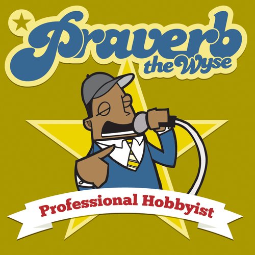 Professional Hobbyist