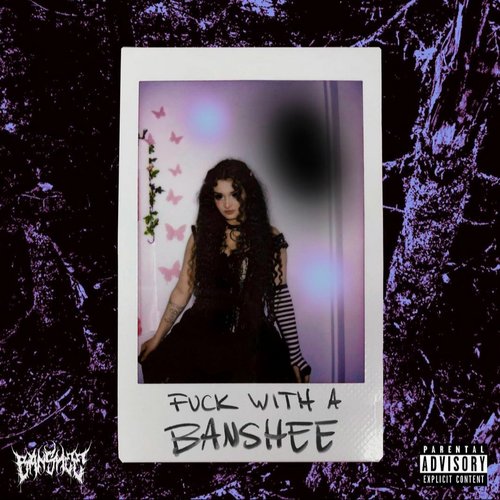 FUCK WITH A BANSHEE