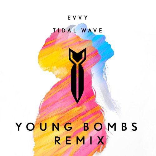 Tidal Wave (Young Bombs Remix)