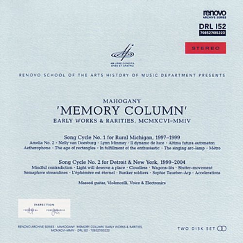 Memory Column, Early Works & Rarities